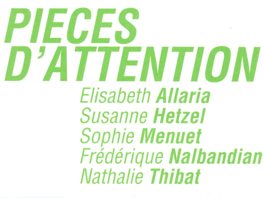 2002 - Pièce d'Attention